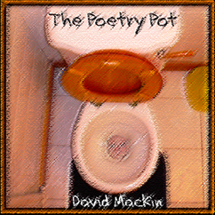 Pencil sketch of The Poetry Pot Cover. It depicts a
bathroom with David Mackin's face at the bottom of the
toilet.